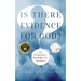 Is There Evidence for God?: An Economist Searches for Answers