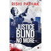 Justice Blind No More