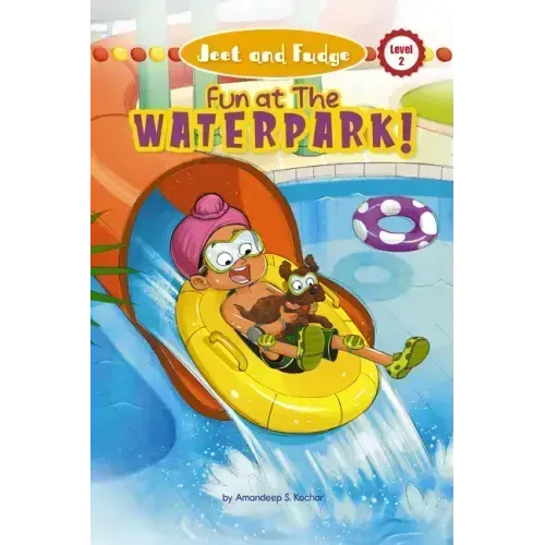 Jeet and Fudge: Fun at the Waterpark