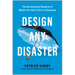 Design Any Disaster: The Revolutionary Blueprint to Master Your Next Crisis or Emergency