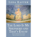 The Lord Is My Shepherd and That's Enuff
