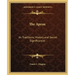 The Apron: Its Traditions, History and Secret Significances