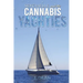 Seychelle and the Cannabis Yachties