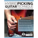 Hybrid Picking Guitar Technique: Master the Techniques, Secrets & Versatility of Modern Hybrid Picking on Guitar