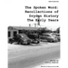The Spoken Word: Recollections of Dryden History, the Early Years