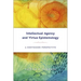 Intellectual Agency and Virtue Epistemology: A Montessori Perspective