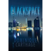 Blackspace: Book 1