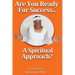 Are You Ready for Success, A Spiritual Approach?