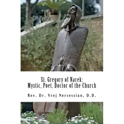 St Gregory of Narek: Mystic, Poet, Doctor of the Church
