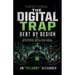 The Digital Trap