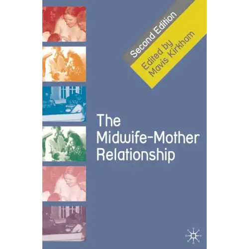The Midwife-Mother Relationship