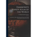 Hammond's Handy Atlas of the World: Containing New Maps of Each State and Territory in the United States and Every Country in the World