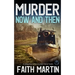 MURDER NOW AND THEN a gripping crime mystery full of twists