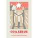 Go and Serve: You Will Never Regret It