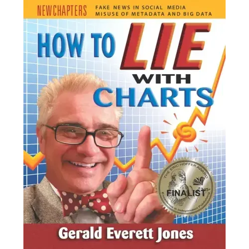 How to Lie with Charts: Fourth Edition
