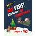 My First Big Book of Christmas: Santa Claus, Elves, Christmas Tree, Ginger Bread and more beautiful coloring pages for your child Feel the magic!