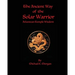 The Ancient Way of the Solar Warrior, Atlantean Temple Wisdom