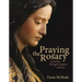 Praying the Rosary: A Journey Through Scripture and Art