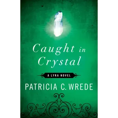 Caught in Crystal