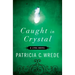 Caught in Crystal
