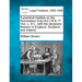 A Practical Treatise on the Succession Duty ACT (16 & 17 Vict. C. 51): With the Decisions Thereon in England, Scotland, and Ireland.