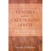 Genesis 1 and the Creationism Debate: Being Honest to the Text, Its Author, and His Beliefs