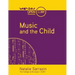Music and the Child