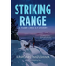 Striking Range: A Timber Creek K-9 Mystery