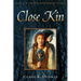 Close Kin: Book II -- The Hollow Kingdom Trilogy