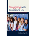 Struggling with Substance Use: Supporting Students' Social Emotional Learning