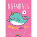Narwhals: Unicorns of the Sea Colouring Book