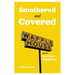 Smothered and Covered: Waffle House and the Southern Imaginary