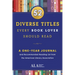 52 Diverse Titles Every Book Lover Should Read: A One Year Journal and Recommended Reading List from the American Library Association