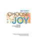 Choose Joy: Three Keys to Investing Your Time in Retirement