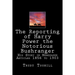 The Reporting of Harry Power the Notorious Bushranger: His Story in Newspaper Articles 1856 to 1903