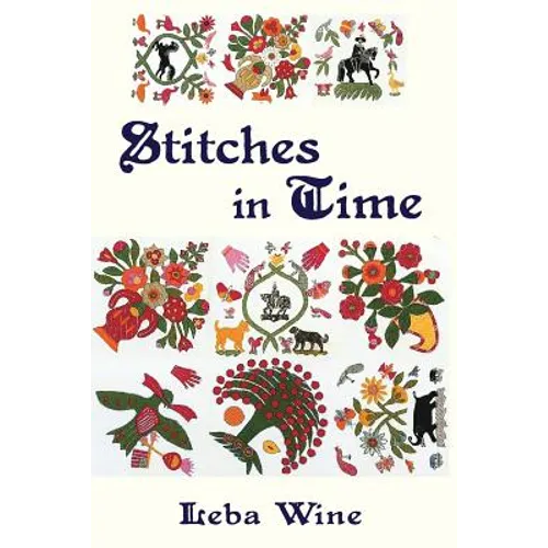 Stitches in Time: The Biography of a Quilt