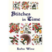 Stitches in Time: The Biography of a Quilt