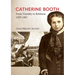 Catherine Booth: From Timidity to Boldness 1829-1865