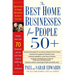 Best Home Businesses for People 50+: 70+ Businesses You Can Start from Home in Middle-Age or Retirement
