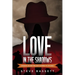 Love In The Shadows: Passaic River Trilogy comes to an End