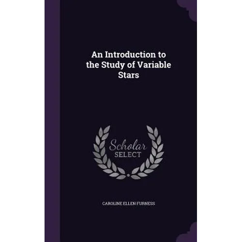 An Introduction to the Study of Variable Stars