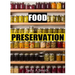 Food Preservation: Everything from Canning & Freezing to Pickling & Other Methods