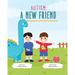 Autism: A New Friend