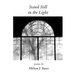 Stand Still in the Light