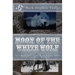Moon of the White Wolf: An untold tale of the High Sierra, 1874: A Lone Pine Western