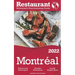 2022 Montreal - The Restaurant Enthusiast's Discriminating Guide