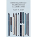 Drawing for Art Students and Illustrators