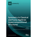 Symmetry in Classical and Fuzzy Algebraic Hypercompositional Structures