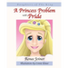 Daughters of The King: A Princess Problem with Pride