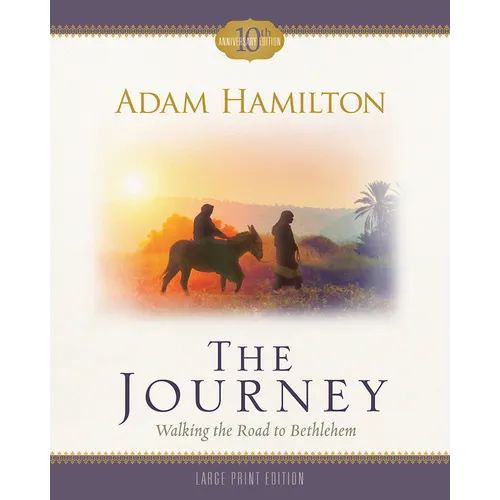 The Journey: Walking the Road to Bethlehem